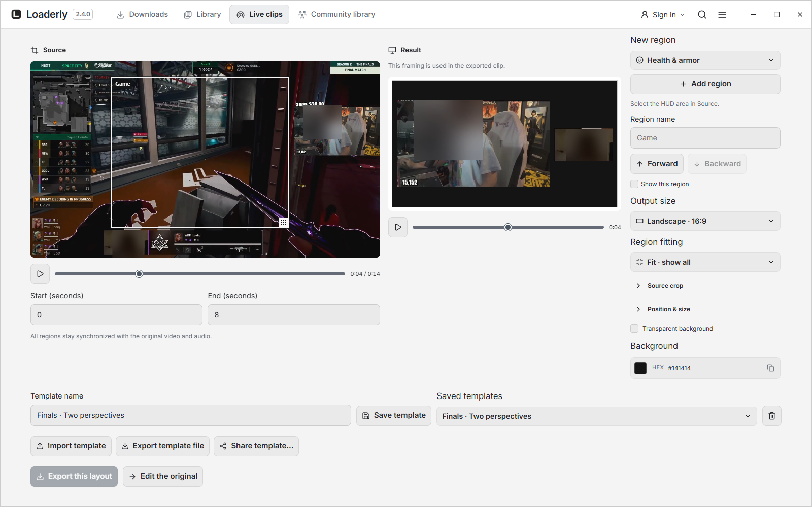 Game, camera and HUD regions in Loaderly